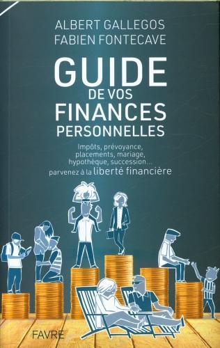 Image du produit Guide pratique de vos finances personnelles (Français, Fontecave Fabien, Gallegos Albert, 2023)