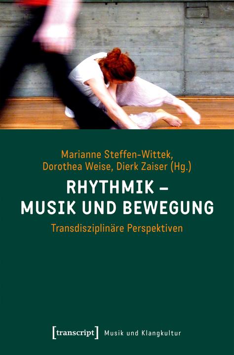 Produktbild Rhythmik - Musik und Bewegung (Deutsch, Dierk Zaiser, Marianne Steffen-Wittek, Dorothea Weise, 2019)