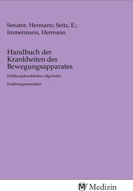 Produktbild Handbuch der Krankheiten des Bewegungsapparates (Hermann Seitz, Hermann Senator, E. Immermann, 2020)
