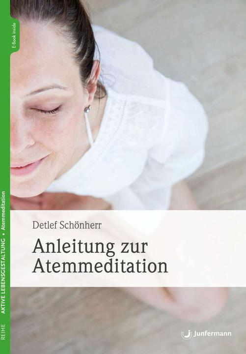 Anleitung zur Atemmeditation (Deutsch, Detlef Schönherr, 2021)