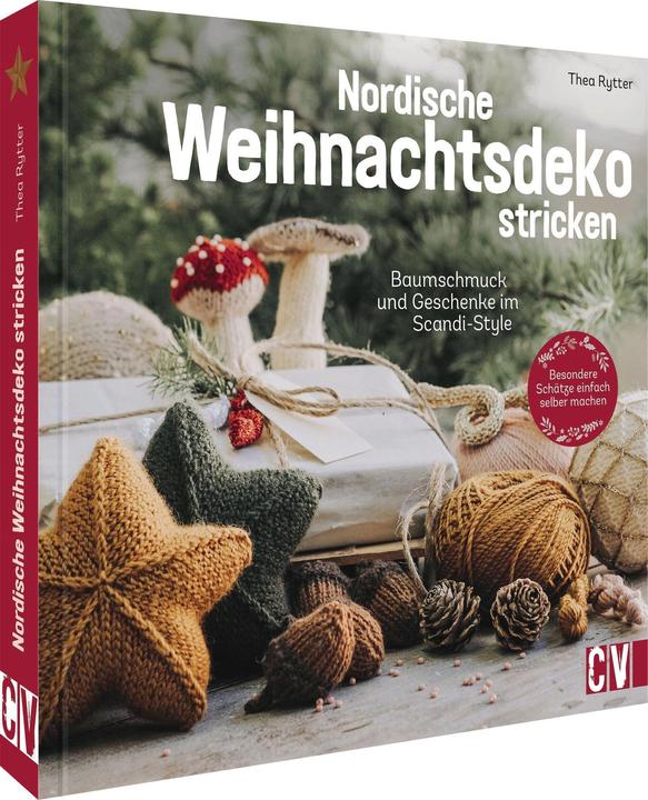 Actual product image Nordische Weihnachtsdeko stricken (German, Thea Rytter, Anke Strunz, 2023)