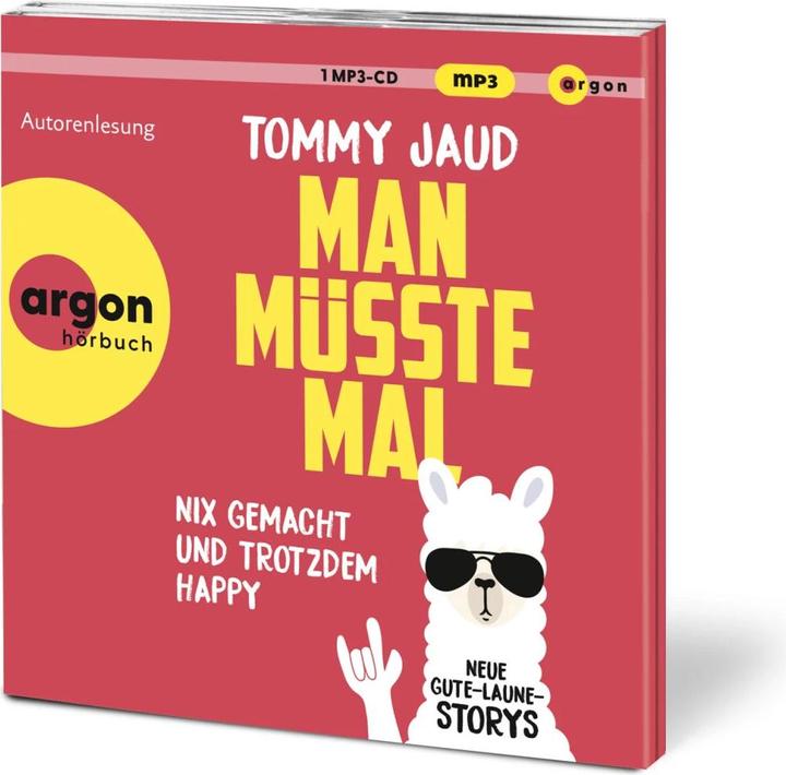 Produktbild Man müsste mal – Nix gemacht und trotzdem happy (Tommy Jaud, Deutsch)