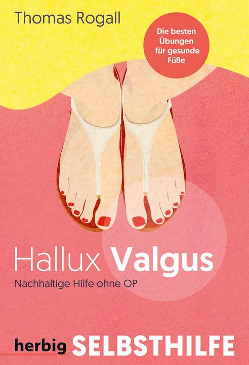 Image du produit Hallux Valgus - Nachhaltige Hilfe ohne OP (Allemand, Rogall, Thomas, 2024)