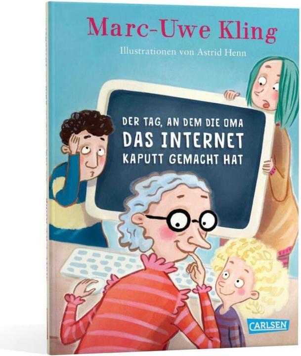Image du produit Der Tag, an dem die Oma das Internet kaputt gemacht hat (Allemand, Marc-Uwe Kling, 2018)