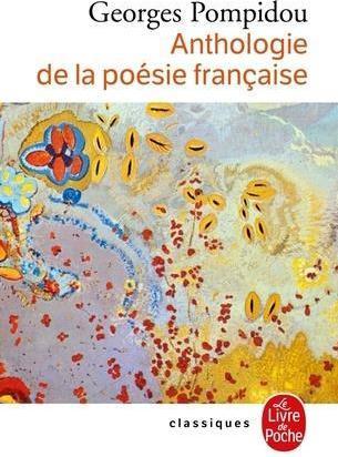 Actual product image Anthologie de la poésie française : suivie d'un post-scriptum (French, Georges Pompidou, 1994)