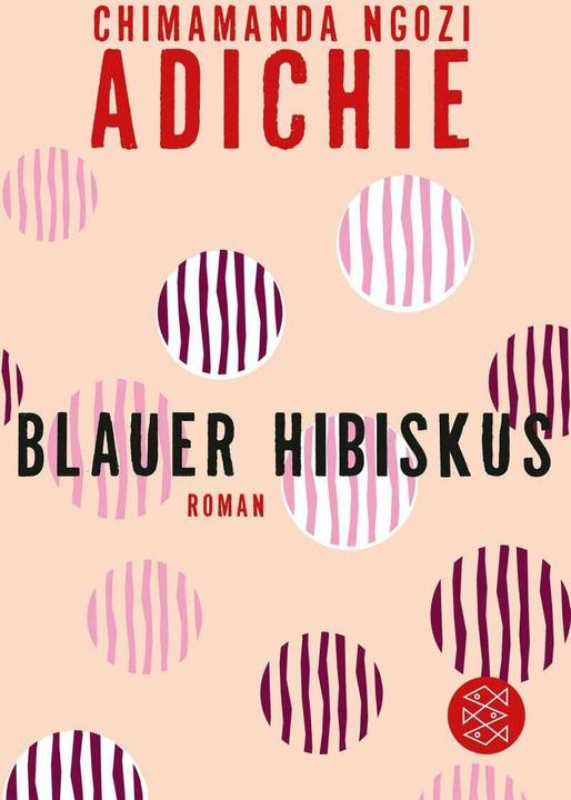 Immagine prodotto Blauer Hibiskus (Tedesco, Chimamanda Ngozi Adichie, Giuditta Schwaab, 2015)