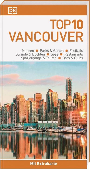 Produktbild Top 10 Reiseführer Vancouver (Deutsch, DK Verlag Reise, 2022)