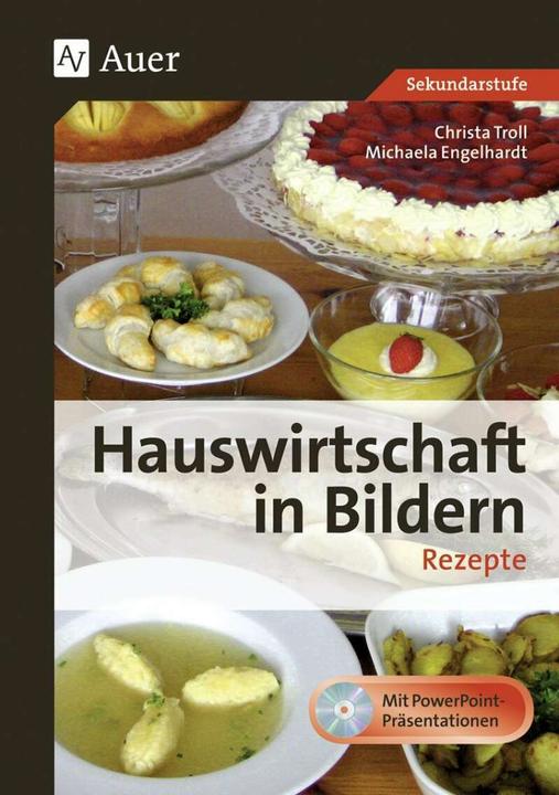 Produktbild Hauswirtschaft in Bildern: Rezepte (Deutsch, Michaela Engelhardt, Christa Troll, 2021)