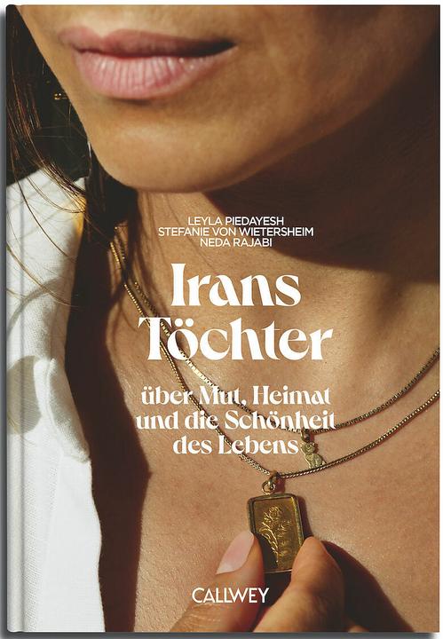 Image du produit Irans Töchter (Allemand, Leyla Piedayesh, Neda Rajabi, Stefanie von Wietersheim, 2024)