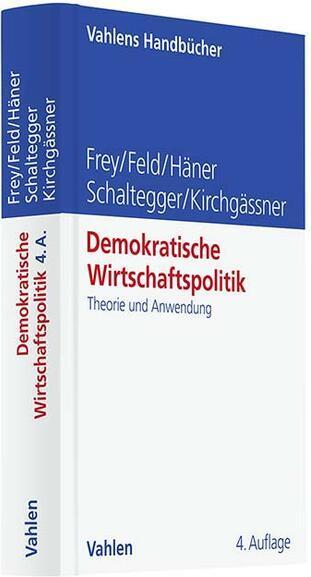 Actual product image Demokratische Wirtschaftspolitik (German, Bruno S. Frey, Melanie Häner, Lars P. Feld, Christoph A. Schaltegger, 2024)