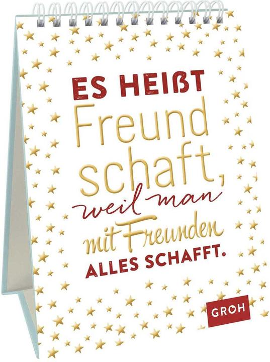 Actual product image It's called friendship because with friends you can do anything... (German, Groh publishing house, 2018)