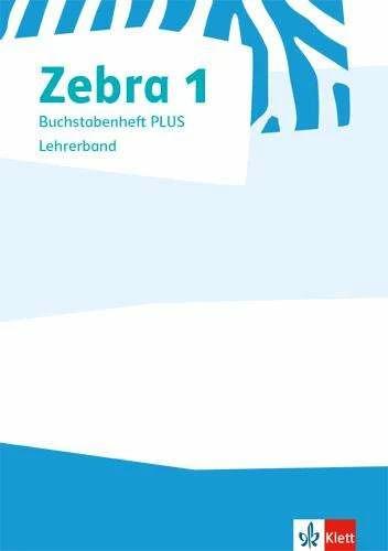 Immagine prodotto Zebra 1. Lehrerband zum Buchstabenheft PLUS Klasse 1 (Tedesco, Casa editrice Ernst Klett, 2019)