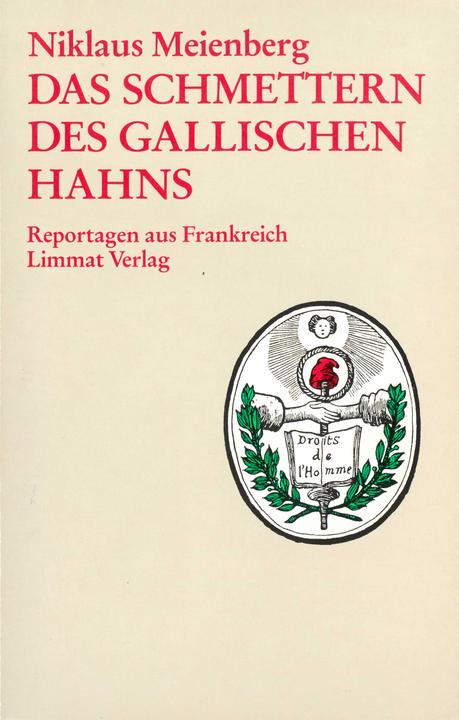Actual product image The flapping of the Gallic cock (German, Niklaus Meienberg, Lothar Baier, 1987)