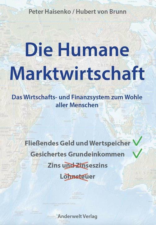 Immagine prodotto Die Humane Marktwirtschaft (Tedesco, Hubert von Brunn, Casa editrice Anderwelt, Peter Haisenko, 2015)