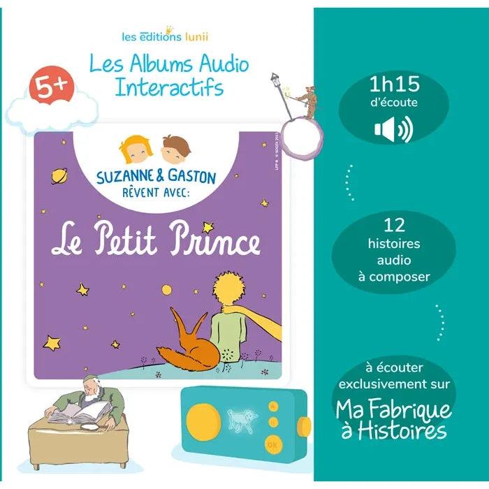Lunii Album Audio Interactif Suzanne Et Gaston Revent Avec Le Petit Prince 5+ (Fr) (Français)