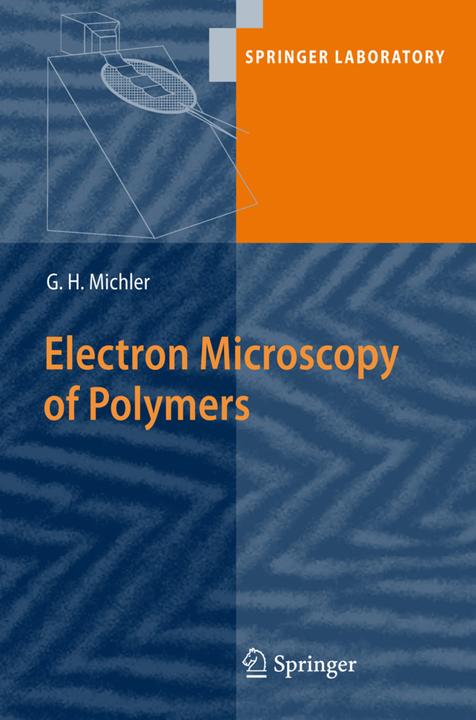 Actual product image Electron Microscopy of Polymers (Dutch, Goerg H. Michler, 2010)