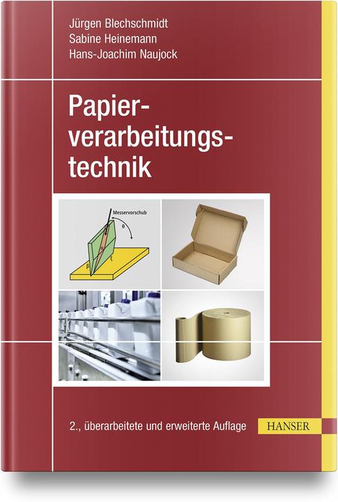 Immagine prodotto Papierverarbeitungstechnik (Tedesco, Jürgen Blechschmidt, Hans-Joachim Naujock, Sabine Heinemann, 2024)