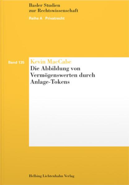 Produktbild Die Abbildung von Vermögenswerten durch die Anlage-Tokens (Deutsch, Kevin MacCabe, 2019)