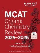Produktbild MCAT Organic Chemistry Review 2025-2026 (Englisch, Kaplan Test Prep, 2024)