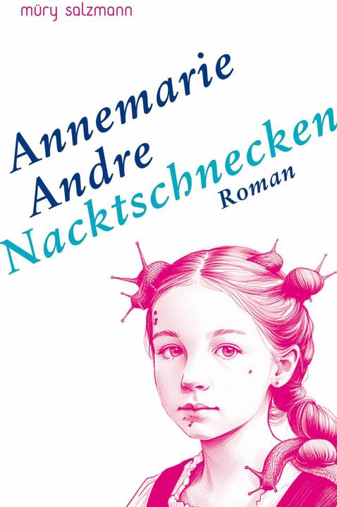 Produktbild Müry Salzmann Nacktschnecken (Deutsch, Annemarie Andre, 2024)