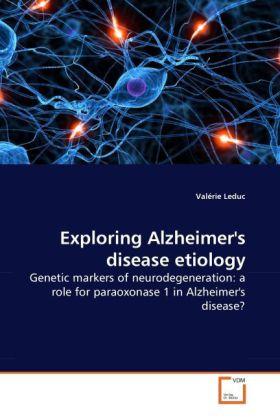 Image du produit Exploring Alzheimer's disease etiology (Allemand, Valérie Leduc, 2010)