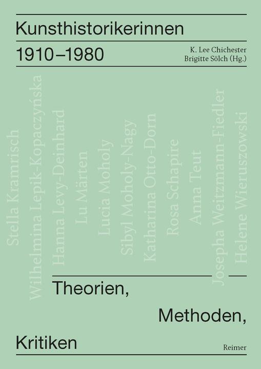Produktbild Kunsthistorikerinnen 1910-1980 (Deutsch, Brenda Danilowitz, Gerda Breuer, Mechthild Fend, Barbara Paul, Brigitte Sölch, 2021)