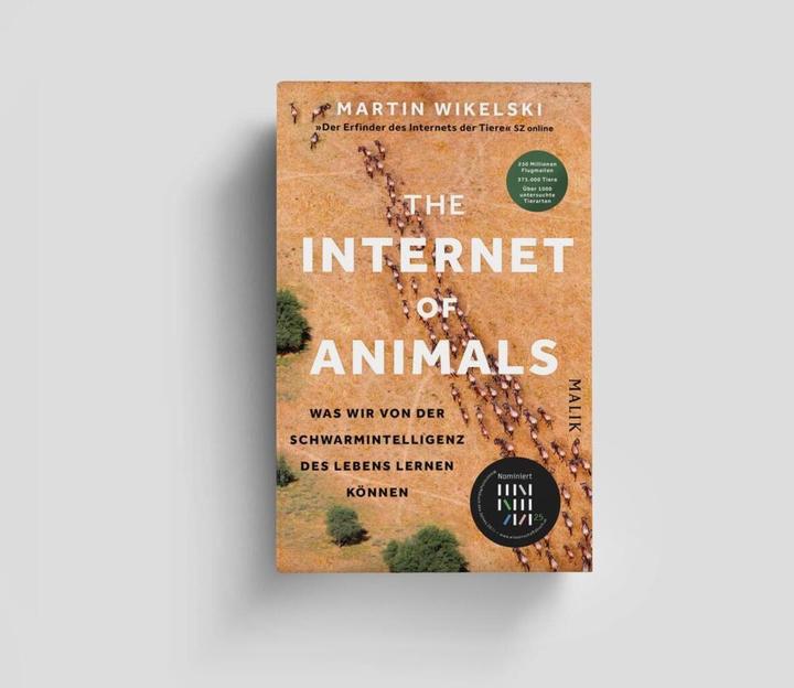 Actual product image The Internet of Animals: Was wir von der Schwarmintelligenz des Lebens lernen können (German, Sven Dörper, Thomas Wollermann, Martin Wikelski, 2024)