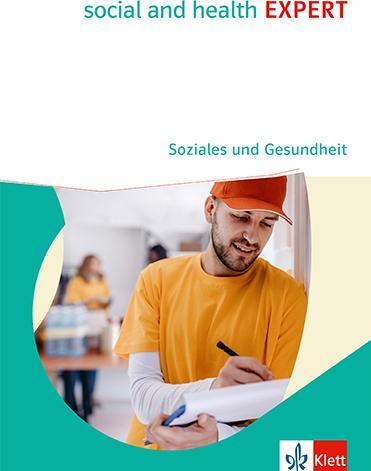Immagine prodotto social and health EXPERT. Soziales und Gesundheit. Schulbuch (Tedesco, Casa editrice Ernst Klett, 2022)