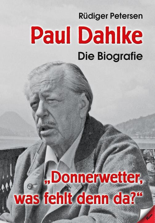 Actual product image Paul Dahlke - Die Biografie (German, Rüdiger Petersen, 2021)