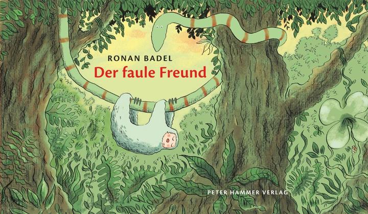 Produktbild Der faule Freund (Deutsch, Ronan Badel, 2015)