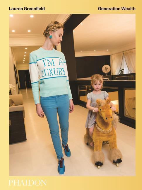 Immagine prodotto Lauren Greenfield : Generation Wealth (EN)