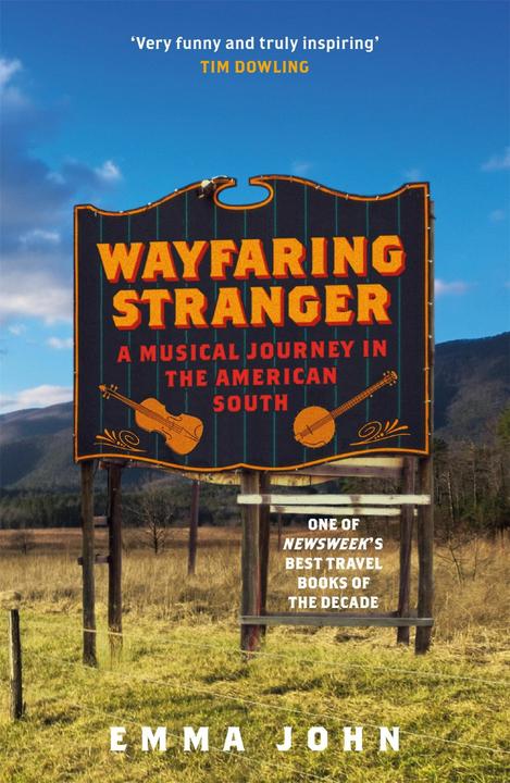 Immagine prodotto Wayfaring Stranger: A Musical Journey in the American South (Inglese, Emma John, 2020)