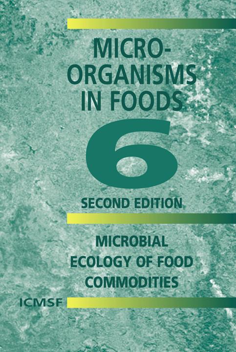 Image du produit Microorganisms in Foods 6 (Commission internationale des spécifications microbiologiques pour les aliments (ICMSF), 2010)