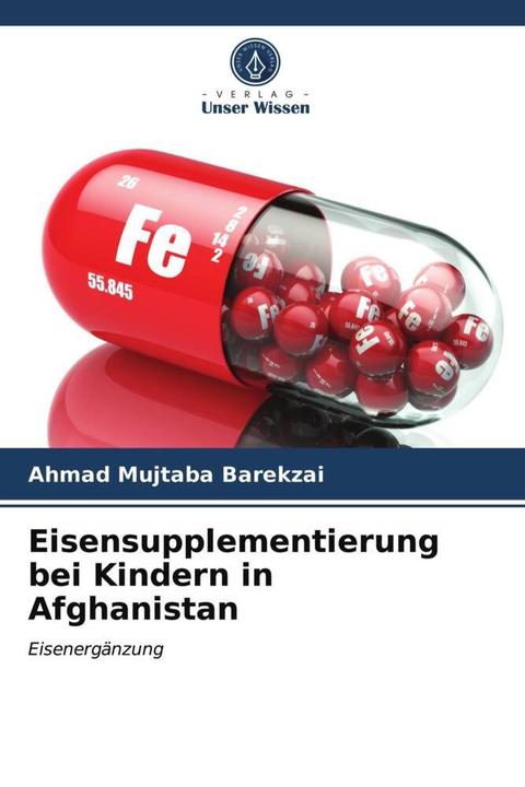 Image du produit Eisensupplementierung bei Kindern in Afghanistan (Allemand, Ahmad Mujtaba Barekzai, 2021)