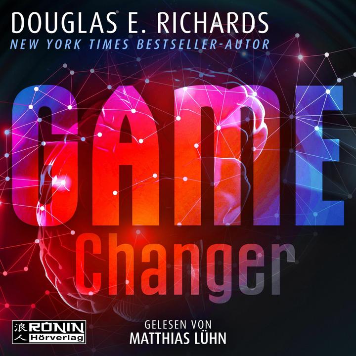 Actual product image Richards:Game Changer (Douglas E. Richards, Manuela Würz, Anna-Lena Kühner, Matthias Lühn, German)