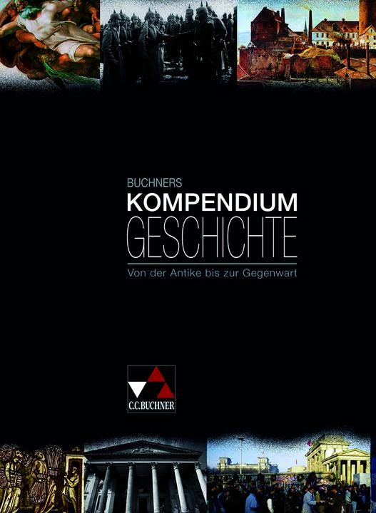 Image du produit Kompendium Geschichte (Allemand, Jürgen Weber, Harald Focke, Helmut Willert, Maximilian Lanzinner, Volker Herrmann, 2008)