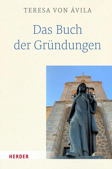 Das Buch der Gründungen (Deutsch, Teresa von Ávila, 2022)
