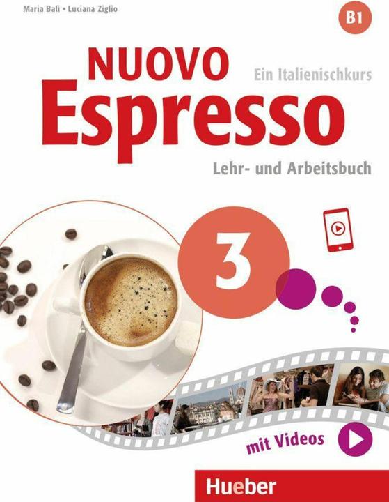 Produktbild Nuovo Espresso 3 - Un corso di italiano (Italienisch, Ziglio Luciana, Bali Maria, 2023)