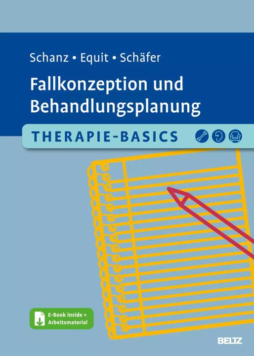 Immagine prodotto Therapie-Basics Fallkonzeption und Behandlungsplanung (Tedesco, Monika Equit, Sarah Schäfer, Christian Schanz, 2023)