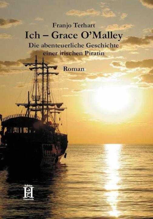 Produktbild Ich Grace O'Malley (Deutsch, Franjo Terhart, 2009)
