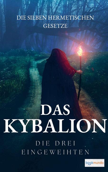 Produktbild Das Kybalion - Die sieben hermetischen Gesetze (Deutsch, William Walker Atkinson, 2024)