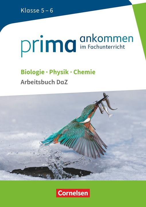 Actual product image Prima ankommen. Biologie, Physik, Chemie. Klasse 5-6. Arbeitsbuch DaZ mit Lösungen (German, Nadja Wulff, Julia Maass, Anke Pohlmann, Udo Hampl, Solveig Schmitz, Verena Buerger, Stefan H. Nessler, 2017)