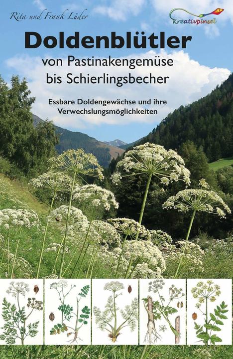 Immagine prodotto Doldenblütler von Pastinakengemüse bis Schierlingsbecher (Tedesco, Frank Lüder, Rita Lüder, 2019)