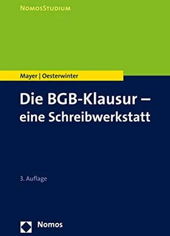 Actual product image Die BGB-Klausur – eine Schreibwerkstatt (German, Volker Mayer, Petra Oesterwinter, 2021)