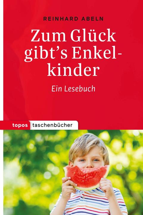Image du produit Zum Glück gibt's Enkelkinder (Allemand, Reinhard Abeln, 2017)