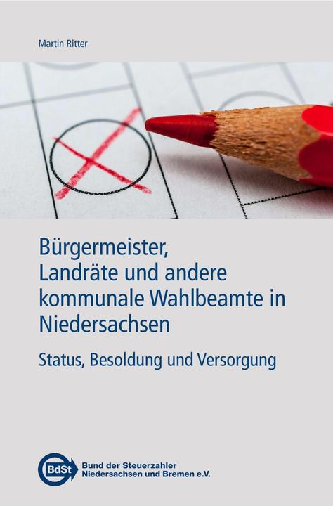 Immagine prodotto Bürgermeister, Landräte und andere kommunale Wahlbeamte in Niedersachsen (Tedesco, Martin Ritter, 2021)