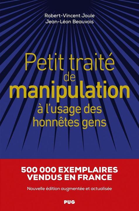 Produktbild Petit traité de manipulation à l'usage des honnêtes gens (Französisch, Beauvois Jean-Léon, Joule Robert-Vincent, 2024)