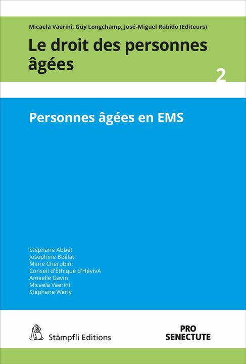 Produktbild Personnes âgées en EMS (Französisch, Micaela Vaerini, Conseil d'éthique HévivA, Guy Longchamp, Werly Stéphane, Stéphane Abbet, Amaelle Gavin, José-Miguel Rubido, Joséphine Boillat, Marie Cherubini, 2022)