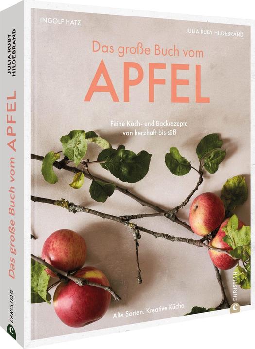 Produktbild Das grosse Buch vom Apfel (Deutsch, Ingolf Hatz, Julia Ruby Hildebrand, 2023)