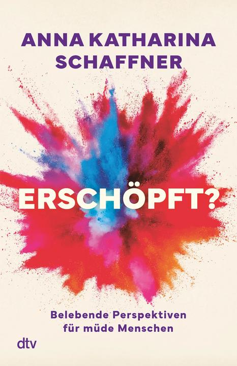 Erschöpft? (German, Anna Katharina Schaffner, Beate Schäfer, 2024)